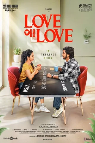 Love Oh Love Tamil Movie - Recent Theater Release