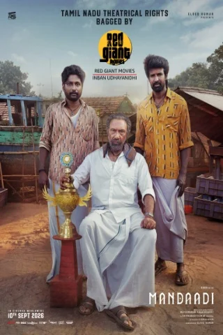 Upcoming Tamil Movie: Mandaadi - In Theaters Soon