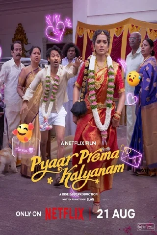 Upcoming OTT Release: Pyaar Prema Kalyanam - Coming Soon to NETFLIX